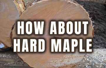 how about hard maple