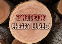 Things to Consider When Choosing Cherry Lumber